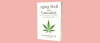Harvard Doctor’s New Book Reframes Cannabis As A Senior’s Way Out Of Pharmaceutical Overload